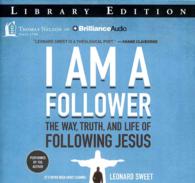 I Am a Follower (6-Volume Set) : The Way, Truth, and Life of Following Jesus: Library Edition （Unabridged）