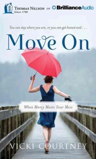 Move on (4-Volume Set) : When Mercy Meets Your Mess: Library Edition （Unabridged）