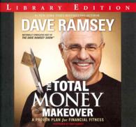 The Total Money Makeover (3-Volume Set) : A Proven Plan for Financial Fitness: Library Edition （Abridged）