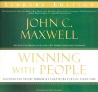 Winning with People (3-Volume Set) : Discover the People Principles That Work for You Every Time; Library Edition （Abridged）