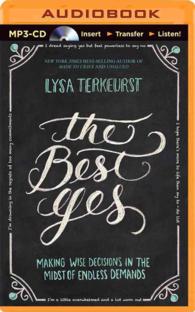 The Best Yes : Making Wise Decisions in the Midst of Endless Demands （MP3 UNA）