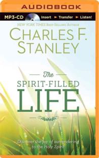 The Spirit-Filled Life : Discover the Joy of Surrendering to the Holy Spirit （MP3 UNA）