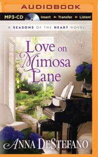Love on Mimosa Lane (Seasons of the Heart) （MP3 UNA）