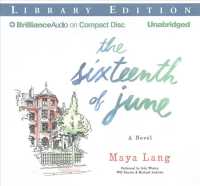 The Sixteenth of June (7-Volume Set) : Library Edition （Unabridged）