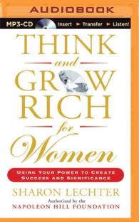 Think and Grow Rich for Women : Using Your Power to Create Success and Significance （MP3 UNA）