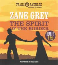 The Spirit of the Border (9-Volume Set) （Unabridged）