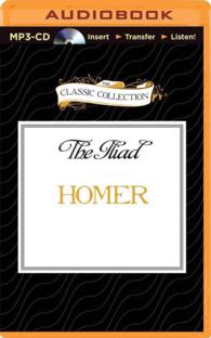 The Iliad (2-Volume Set) (The Classic Collection) （MP3 UNA）