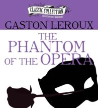 The Phantom of the Opera (The Classic Collection) （MP3 UNA）