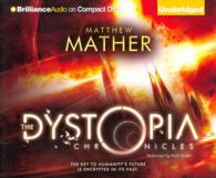 The Dystopia Chronicles (10-Volume Set) (Atopia) （Unabridged）