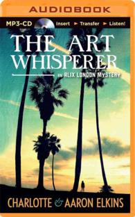 The Art Whisperer (Alix London Mystery) （MP3 UNA）