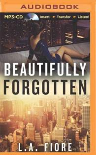 Beautifully Forgotten (Beautifully Damaged) （MP3 UNA）