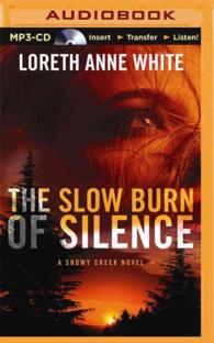 The Slow Burn of Silence (A Snowy Creek Novel) （MP3 UNA）