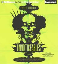 The Unnoticeables (6-Volume Set) （Unabridged）