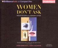 Women Don't Ask (7-Volume Set) : Negotiation and the Gender Divide （Unabridged）