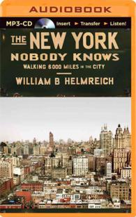 The New York Nobody Knows : Walking 6,000 Miles in the City （MP3 UNA）