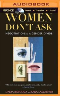 Women Don't Ask : Negotiation and the Gender Divide （MP3 UNA）