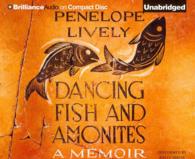 Dancing Fish and Ammonites (6-Volume Set) : A Memoir （Unabridged）