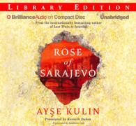 Rose of Sarajevo (7-Volume Set) : Library Edition （Unabridged）