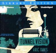 Tunnel Vision (7-Volume Set) : Library Edition （Unabridged）
