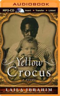 Yellow Crocus : A Novel （MP3 UNA）