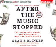 After the Music Stopped (13-Volume Set) : The Financial Crisis, the Response, and the Work Ahead （Unabridged）