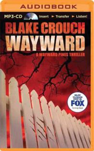 Wayward (Wayward Pines Thriller) （MP3 UNA）