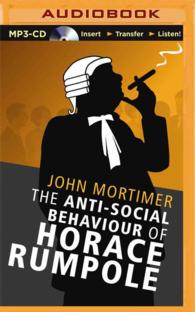 The Anti-Social Behaviour of Horace Rumpole （MP3 UNA）