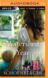 A Watershed Year : A Novel （MP3 UNA）