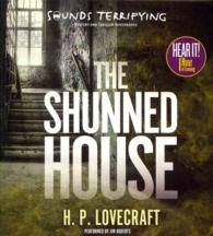 The Shunned House (2-Volume Set) （Unabridged）