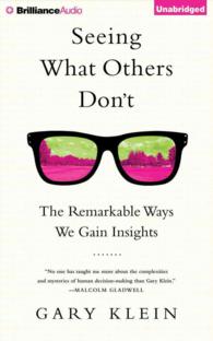 Seeing What Others Don't (8-Volume Set) : The Remarkable Ways We Gain Insights （Unabridged）