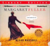 Margaret Fuller (17-Volume Set) : A New American Life, Library Edition （Unabridged）