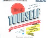 Choose Yourself (4-Volume Set) : Be Happy, Make Millions, Live the Dream （Unabridged）