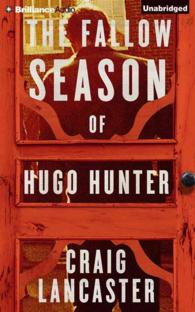 The Fallow Season of Hugo Hunter (7-Volume Set) （Unabridged）