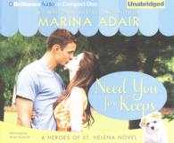 Need You for Keeps (8-Volume Set) (Heroes of St. Helena) （Unabridged）