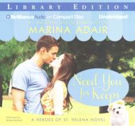 Need You for Keeps (8-Volume Set) : Library Edition (Heroes of St. Helena) （Unabridged）