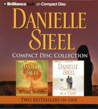 Danielle Steel Compact Disc Collection (9-Volume Set) : A Good Woman / One Day at a Time （Abridged）