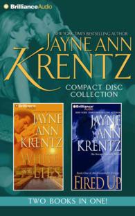 Jayne Ann Krentz Compact Disc Collection (10-Volume Set) : White Lies, Fired Up （Abridged）