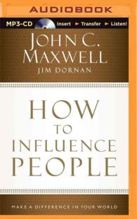 How to Influence People : Make a Difference in Your World （MP3 UNA）