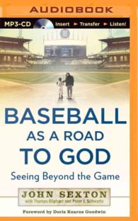 Baseball as a Road to God : Seeing Beyond the Game （MP3 UNA）