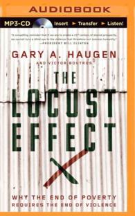 The Locust Effect : Why the End of Poverty Requires the End of Violence （MP3 UNA）