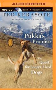Pukka's Promise : The Quest for Longer-Lived Dogs （MP3 UNA）