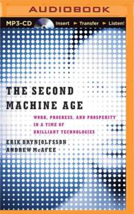 The Second Machine Age : Work, Progress, and Prosperity in a Time of Brilliant Technologies （MP3 UNA）