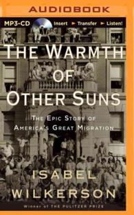 The Warmth of Other Suns (2-Volume Set) : The Epic Story of America's Great Migration （MP3 UNA）