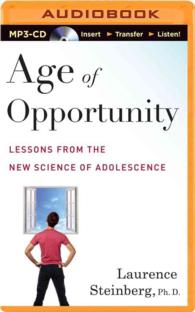 Age of Opportunity : Lessons from the New Science of Adolescence （MP3 UNA）