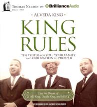 King Rules (4-Volume Set) : Ten Truths for You, Your Family, and Our Nation to Prosper （Unabridged）