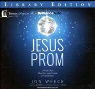 Jesus Prom (4-Volume Set) : Library Edition （Unabridged）
