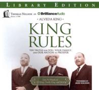 King Rules (4-Volume Set) : Ten Truths for You, Your Family, and Our Nation to Prosper, Library Edition （Unabridged）