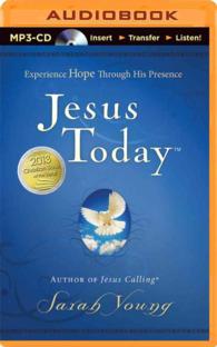 Jesus Today : Experience Hope through His Presence （MP3 UNA）