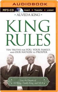 King Rules : Ten Truths for You, Your Family, and Our Nation to Prosper （MP3 UNA）