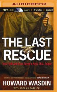 The Last Rescue : How Faith and Love Saved a Navy Seal Sniper （MP3 UNA）